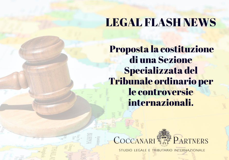 Proposta la costituzione di una Sezione Specializzata per le controversie internazionali